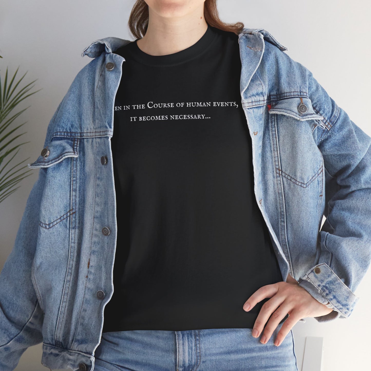 It Becomes Necessary Tee