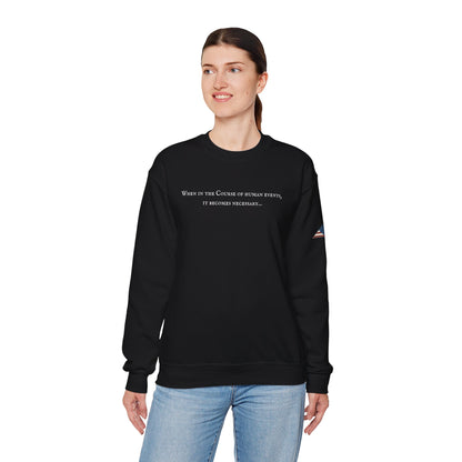 It Becomes Necessary Crewneck Sweatshirt