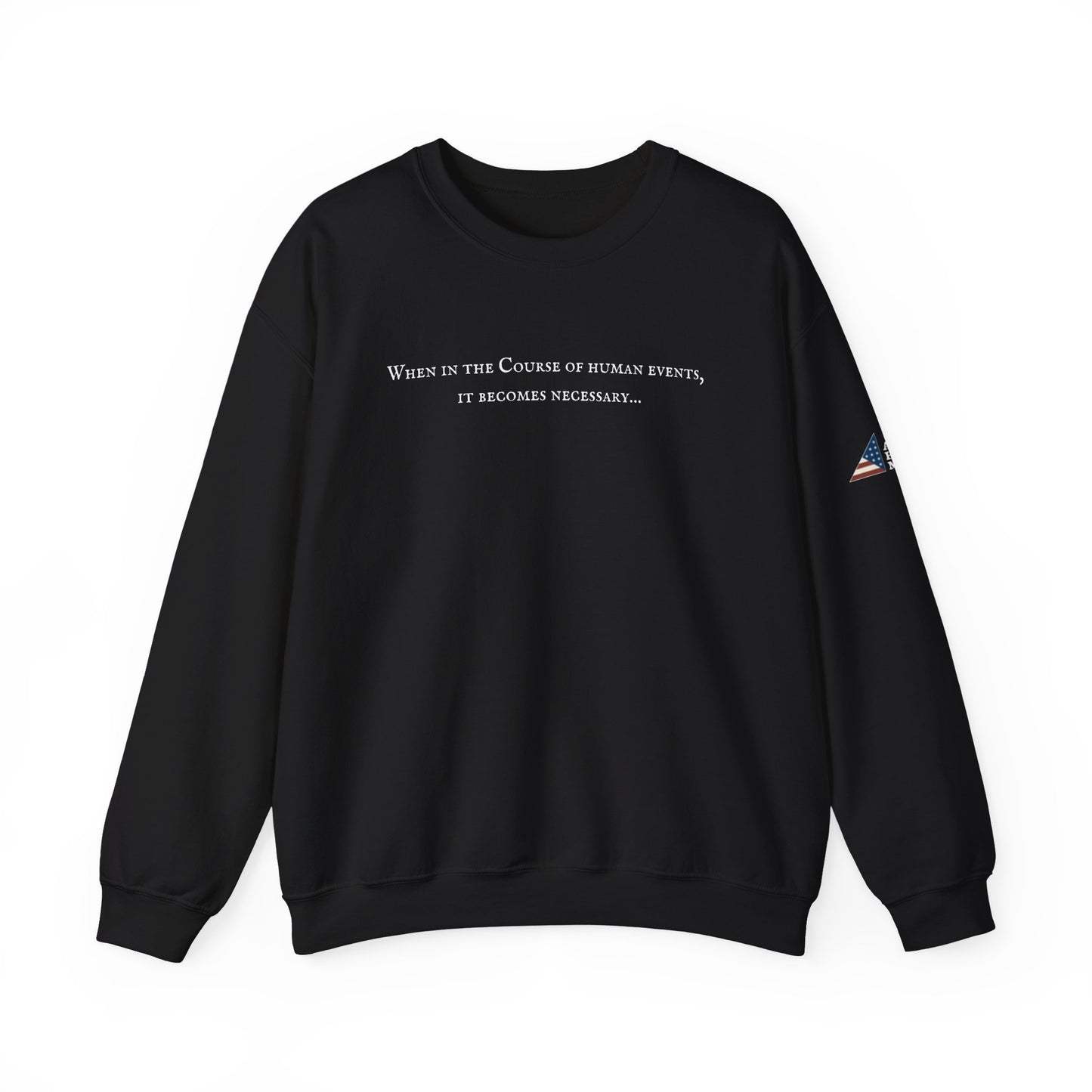 It Becomes Necessary Crewneck Sweatshirt