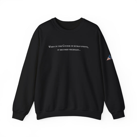 It Becomes Necessary Crewneck Sweatshirt