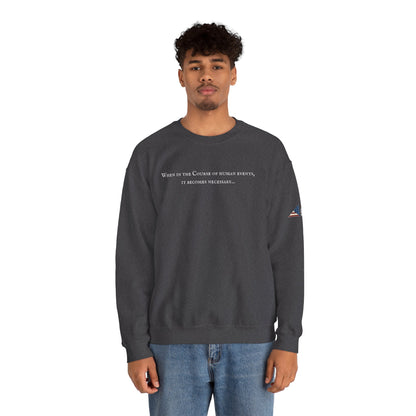 It Becomes Necessary Crewneck Sweatshirt