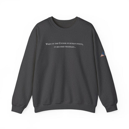 It Becomes Necessary Crewneck Sweatshirt