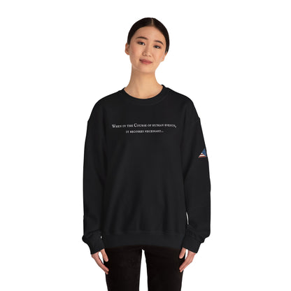 It Becomes Necessary Crewneck Sweatshirt